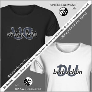 Spiegelgewand - Du bist schön