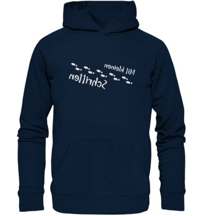 Mit kleinen Schritten - Spiegelschrift - Hochwertiger Unisex Bio Hoodie 9 Spiegelgewand - Reiche deinem Spiegelbild die Hand - front organic hoodie 0e2035 1116x 46