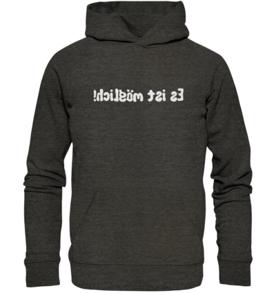 Spiegelgewand - Reiche deinem Spiegelbild die Hand - front organic hoodie 1b1c1a 1116x 87