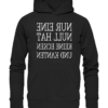 Nur eine Null hat keine Ecken und Kanten - Spiegelschrift - Hochwertiger Unisex Bio Hoodie