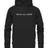 Werde, wer du bist - Spiegelschrift - Hochwertiger Unisex Bio Hoodie