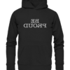 Be proud - Spiegelschrift - Hochwertiger Unisex Bio Hoodie