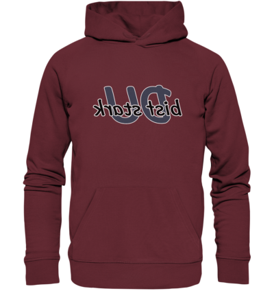 Du bist stark - Spiegelschrift - Hochwertiger Unisex Bio Hoodie 7 Spiegelgewand - Reiche deinem Spiegelbild die Hand - front organic hoodie 672b34 1116x 12