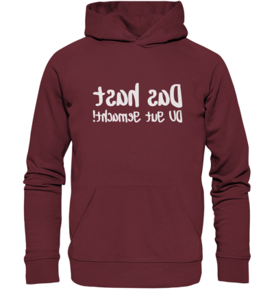 Das hast du gut gemacht - Spiegelschrift - Hochwertiger Unisex Bio Hoodie 7 Spiegelgewand - Reiche deinem Spiegelbild die Hand - front organic hoodie 672b34 1116x 4