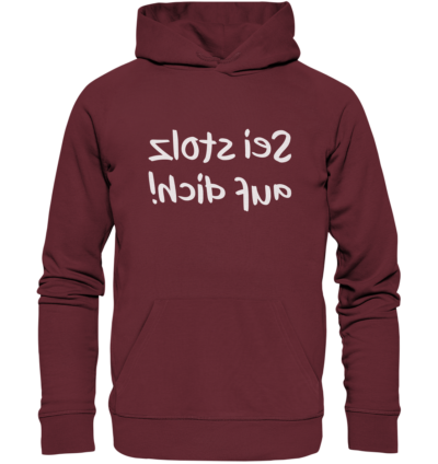 Sei stolz auf dich! - Spiegelschrift - Hochwertiger Unisex Bio Hoodie 7 Spiegelgewand - Reiche deinem Spiegelbild die Hand - front organic hoodie 672b34 1116x 66