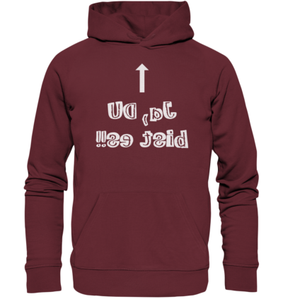 Ja, DU bist es!! - Spiegelschrift - Hochwertiger Unisex Bio Hoodie 7 Spiegelgewand - Reiche deinem Spiegelbild die Hand - front organic hoodie 672b34 1116x 70