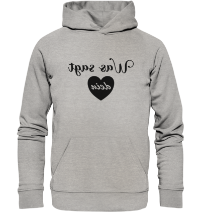Was sagt dein Herz - Spiegelschrift - Hochwertiger Unisex Bio Hoodie 10 Spiegelgewand - Reiche deinem Spiegelbild die Hand - front organic hoodie c2c1c0 1116x 43