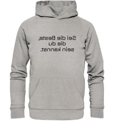Spiegelgewand - Reiche deinem Spiegelbild die Hand - front organic hoodie c2c1c0 1116x 63