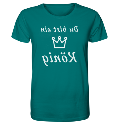 Du bist ein König - Spiegelschrift - Unisex Bio T-Shirt 13 Spiegelgewand - Reiche deinem Spiegelbild die Hand - front organic shirt 007373 1116x 16