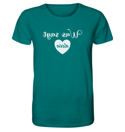 Was sagt dein Herz - Spiegelschrift - Unisex Bio T-Shirt 13 Spiegelgewand - Reiche deinem Spiegelbild die Hand - front organic shirt 007373 1116x 43