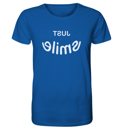 Just smile - Spiegelschrift - Unisex Bio T-Shirt 15 Spiegelgewand - Reiche deinem Spiegelbild die Hand - front organic shirt 13569c 1116x 23