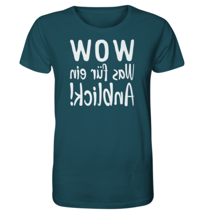WOW - Was für ein Anblick! - Spiegelschrift - Unisex Bio T-Shirt 16 Spiegelgewand - Reiche deinem Spiegelbild die Hand - front organic shirt 204d59 1116x 49