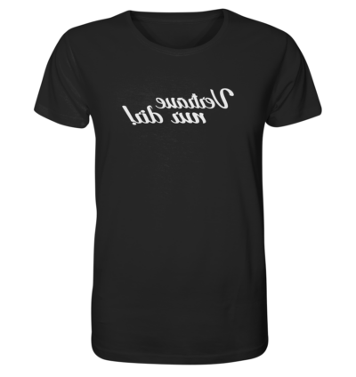 Vertraue nur dir! - Spiegelschrift - Unisex Bio T-Shirt 10 Spiegelgewand - Reiche deinem Spiegelbild die Hand - front organic shirt 272727 1116x 89
