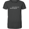 Genieße den Augenblick - Spiegelschrift - Unisex Bio T-Shirt