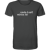 Das Leben ist schön - Spiegelschrift - Unisex Bio T-Shirt