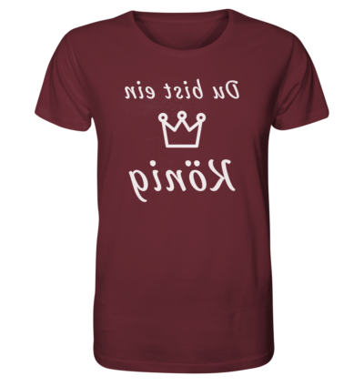 Du bist ein König - Spiegelschrift - Unisex Bio T-Shirt 11 Spiegelgewand - Reiche deinem Spiegelbild die Hand - front organic shirt 672b34 1116x 16