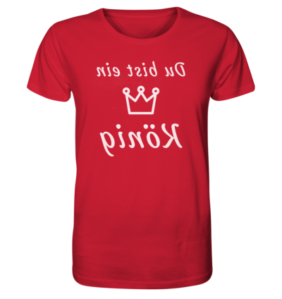 Du bist ein König - Spiegelschrift - Unisex Bio T-Shirt 14 Spiegelgewand - Reiche deinem Spiegelbild die Hand - front organic shirt cb1f34 1116x 16