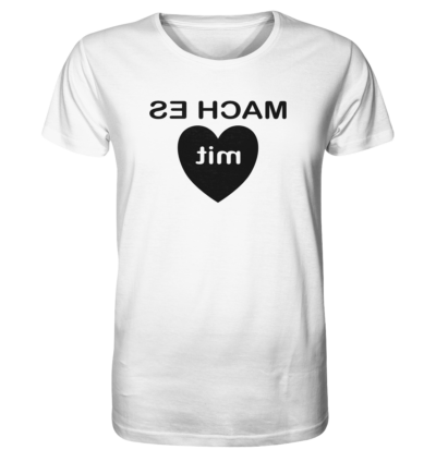 Mach es mit Herz - Spiegelschrift - Unisex Bio T-Shirt 17 Spiegelgewand - Reiche deinem Spiegelbild die Hand - front organic shirt f8f8f8 1116x 42