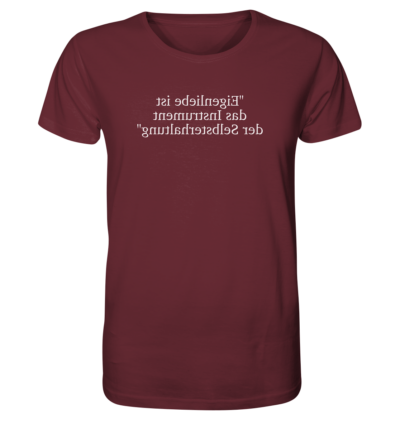 Eigenliebe ist das Instrument der Selbsterhaltung - Spiegelschrift - Unisex Bio T-Shirt 11 Spiegelgewand - Reiche deinem Spiegelbild die Hand - front organic shirt 672b34 1116x 1