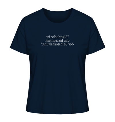 Eigenliebe ist das Instrument der Selbsterhaltung - Spiegelschrift - Damen Bio T-Shirt 11 Spiegelgewand - Reiche deinem Spiegelbild die Hand - front ladies organic shirt 0e2035 1116x 10