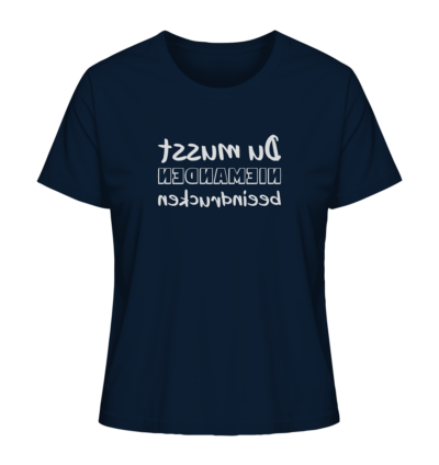 Du musst niemanden beeindrucken - Spiegelschrift - Damen Bio T-Shirt 11 Spiegelgewand - Reiche deinem Spiegelbild die Hand - front ladies organic shirt 0e2035 1116x 33