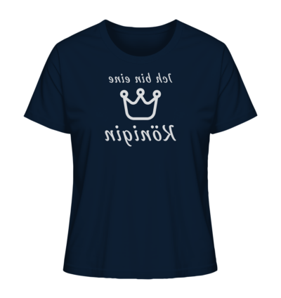 Ich bin eine Königin - Spiegelschrift - Damen Bio T-Shirt 11 Spiegelgewand - Reiche deinem Spiegelbild die Hand - front ladies organic shirt 0e2035 1116x 59