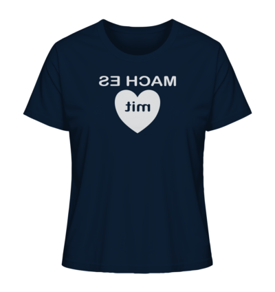 Mach es mit Herz - Spiegelschrift - Damen Bio T-Shirt 11 Spiegelgewand - Reiche deinem Spiegelbild die Hand - front ladies organic shirt 0e2035 1116x 64