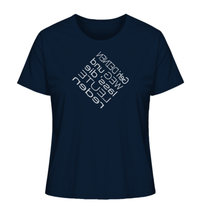 Geh' deinen Weg und lass' die Leute reden - Spiegelschrift - Damen Bio T-Shirt 11 Spiegelgewand - Reiche deinem Spiegelbild die Hand - front ladies organic shirt 0e2035 1116x 67