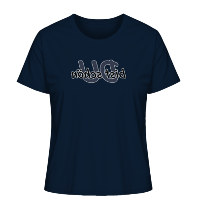 Du bist schön - Spiegelschrift - Damen Bio T-Shirt 11 Spiegelgewand - Reiche deinem Spiegelbild die Hand - front ladies organic shirt 0e2035 1116x 72