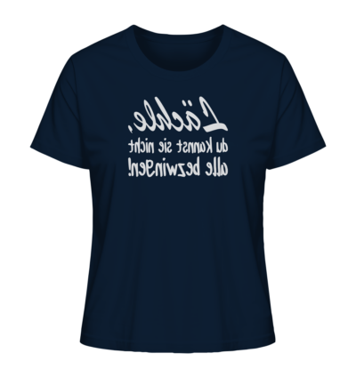 Lächle, du kannst sie nicht alle bezwingen! - Spiegelschrift - Damen Bio T-Shirt 11 Spiegelgewand - Reiche deinem Spiegelbild die Hand - front ladies organic shirt 0e2035 1116x 8