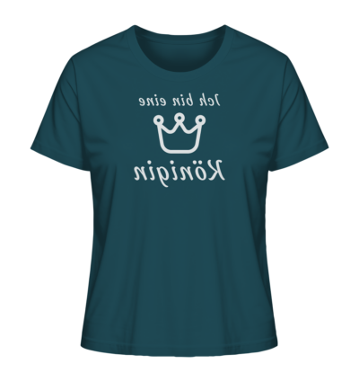 Ich bin eine Königin - Spiegelschrift - Damen Bio T-Shirt 14 Spiegelgewand - Reiche deinem Spiegelbild die Hand - front ladies organic shirt 204d59 1116x 59