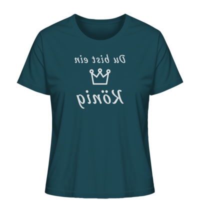 Du bist ein König - Spiegelschrift - Damen Bio T-Shirt 14 Spiegelgewand - Reiche deinem Spiegelbild die Hand - front ladies organic shirt 204d59 1116x 6