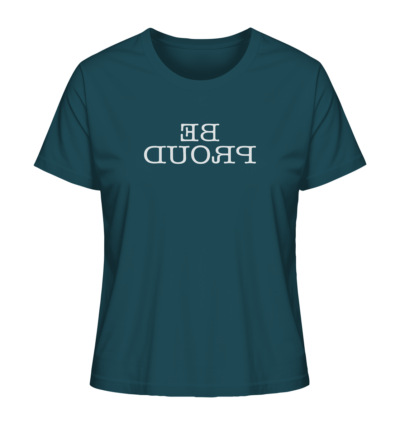 Be proud - Spiegelschrift - Damen Bio T-Shirt 14 Spiegelgewand - Reiche deinem Spiegelbild die Hand - front ladies organic shirt 204d59 1116x 60