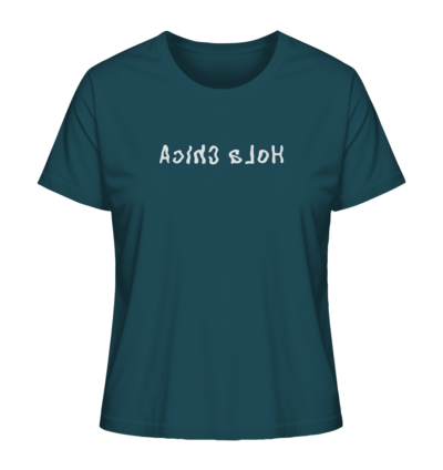 Hola Chica - Spiegelschrift - Damen Bio T-Shirt 14 Spiegelgewand - Reiche deinem Spiegelbild die Hand - front ladies organic shirt 204d59 1116x 82