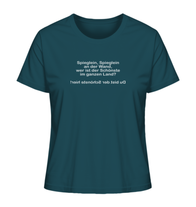 Spieglein, Spieglein an der Wand, wer ist der Schönste im ganzen Land? - Spiegelschrift - Damen Bio T-Shirt 14 Spiegelgewand - Reiche deinem Spiegelbild die Hand - front ladies organic shirt 204d59 1116x 84