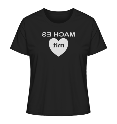 Mach es mit Herz - Spiegelschrift - Damen Bio T-Shirt 9 Spiegelgewand - Reiche deinem Spiegelbild die Hand - front ladies organic shirt 272727 1116x 64