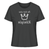 Du bist eine Königin - Spiegelschrift - Damen Bio T-Shirt