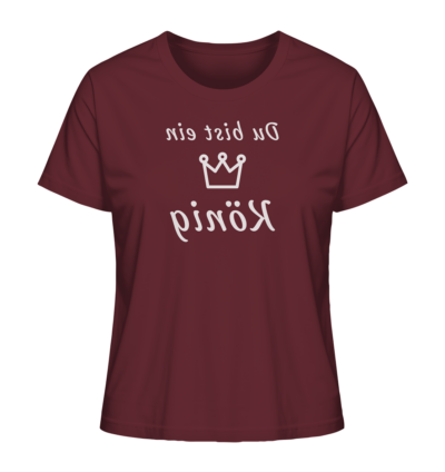 Du bist ein König - Spiegelschrift - Damen Bio T-Shirt 10 Spiegelgewand - Reiche deinem Spiegelbild die Hand - front ladies organic shirt 672b34 1116x 6