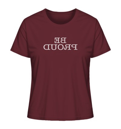 Be proud - Spiegelschrift - Damen Bio T-Shirt 10 Spiegelgewand - Reiche deinem Spiegelbild die Hand - front ladies organic shirt 672b34 1116x 60