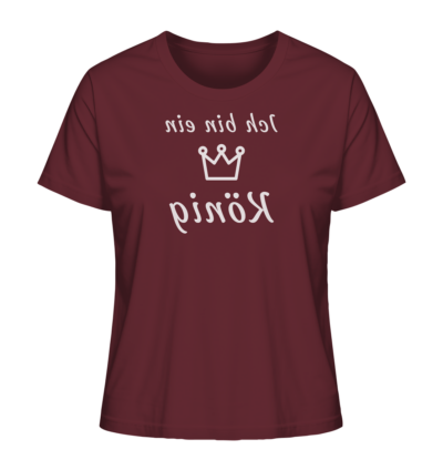 Ich bin ein König - Spiegelschrift - Damen Bio T-Shirt 10 Spiegelgewand - Reiche deinem Spiegelbild die Hand - front ladies organic shirt 672b34 1116x 71