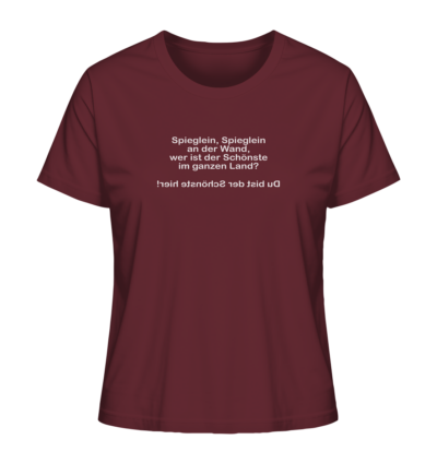 Spieglein, Spieglein an der Wand, wer ist der Schönste im ganzen Land? - Spiegelschrift - Damen Bio T-Shirt 10 Spiegelgewand - Reiche deinem Spiegelbild die Hand - front ladies organic shirt 672b34 1116x 84