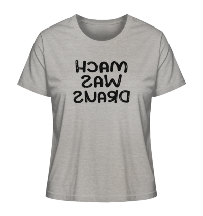 Mach was draus - Spiegelschrift - Damen Bio T-Shirt 12 Spiegelgewand - Reiche deinem Spiegelbild die Hand - front ladies organic shirt c2c1c0 1116x 31