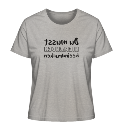 Du musst niemanden beeindrucken - Spiegelschrift - Damen Bio T-Shirt 12 Spiegelgewand - Reiche deinem Spiegelbild die Hand - front ladies organic shirt c2c1c0 1116x 33
