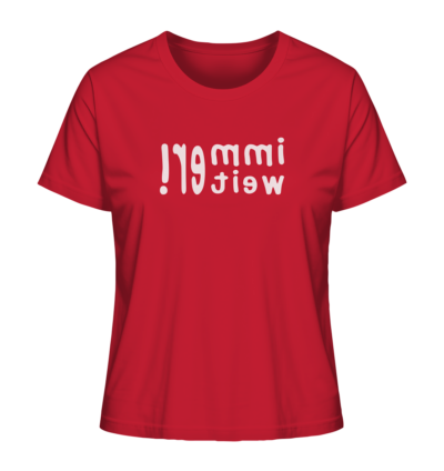 Immer weiter! - Spiegelschrift - Damen Bio T-Shirt 13 Spiegelgewand - Reiche deinem Spiegelbild die Hand - front ladies organic shirt cb1f34 1116x 29