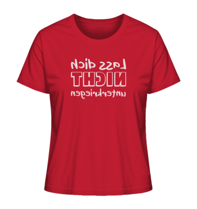 Lass dich nicht unterkriegen - Spiegelschrift - Damen Bio T-Shirt 13 Spiegelgewand - Reiche deinem Spiegelbild die Hand - front ladies organic shirt cb1f34 1116x 37