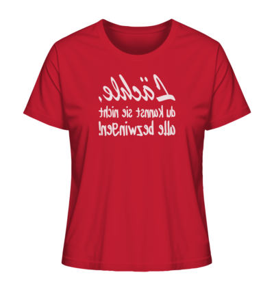Lächle, du kannst sie nicht alle bezwingen! - Spiegelschrift - Damen Bio T-Shirt 13 Spiegelgewand - Reiche deinem Spiegelbild die Hand - front ladies organic shirt cb1f34 1116x 8