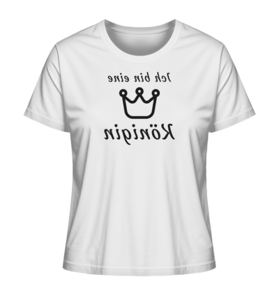 Ich bin eine Königin - Spiegelschrift - Damen Bio T-Shirt 15 Spiegelgewand - Reiche deinem Spiegelbild die Hand - front ladies organic shirt f8f8f8 1116x 59