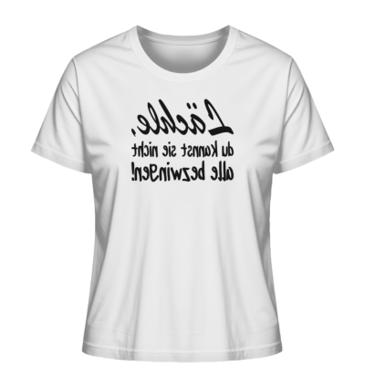 Lächle, du kannst sie nicht alle bezwingen! - Spiegelschrift - Damen Bio T-Shirt 15 Spiegelgewand - Reiche deinem Spiegelbild die Hand - front ladies organic shirt f8f8f8 1116x 8