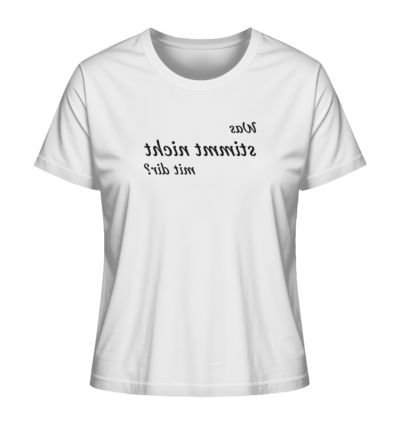 Spiegelgewand - Reiche deinem Spiegelbild die Hand - front ladies organic shirt f8f8f8 1116x 87