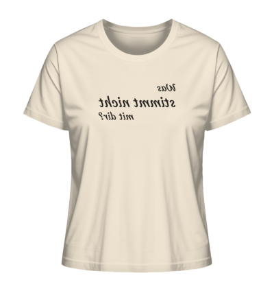 Spiegelgewand - Reiche deinem Spiegelbild die Hand - front ladies organic shirt fcf0dc 1116x